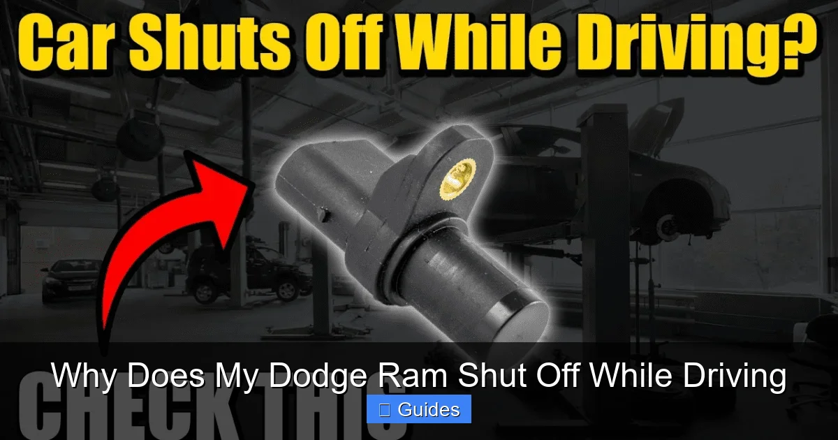 Why Does My Dodge Ram Shut Off While Driving