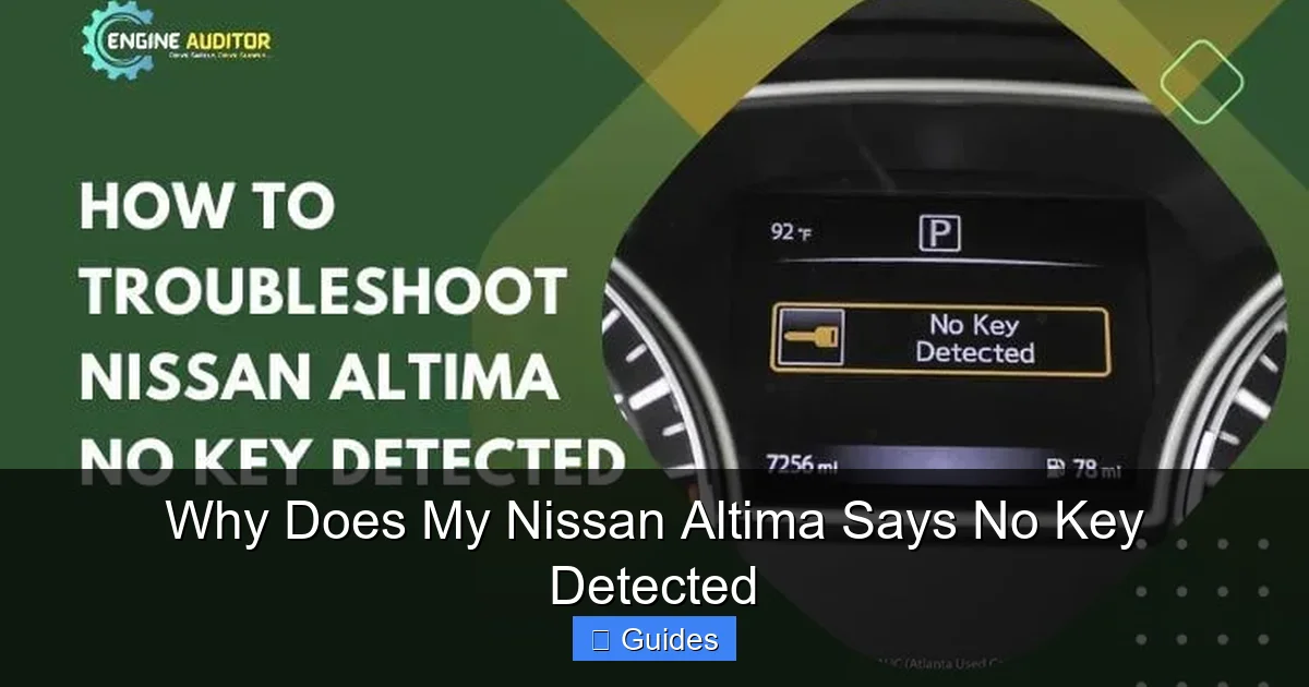 Why Does My Nissan Altima Says No Key Detected