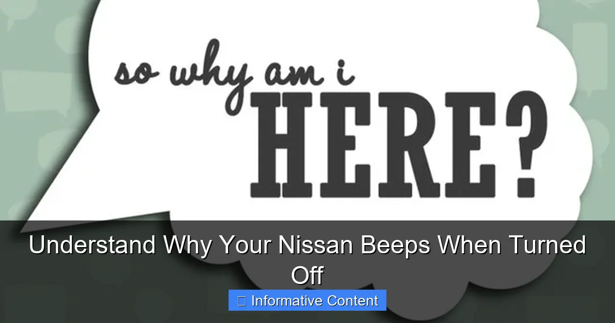 Understand Why Your Nissan Beeps When Turned Off