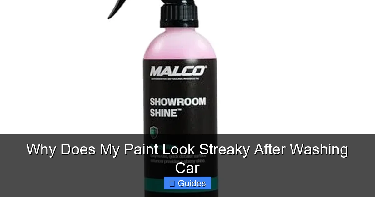 Why Does My Paint Look Streaky After Washing Car