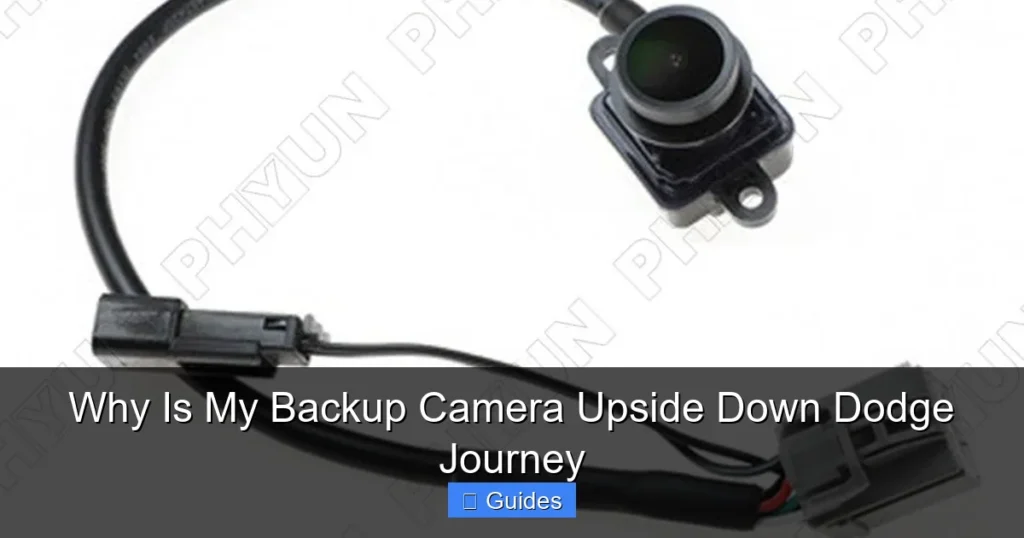 Why Is My Backup Camera Upside Down Dodge Journey
