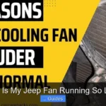 Why Is My Jeep Fan Running So Loud