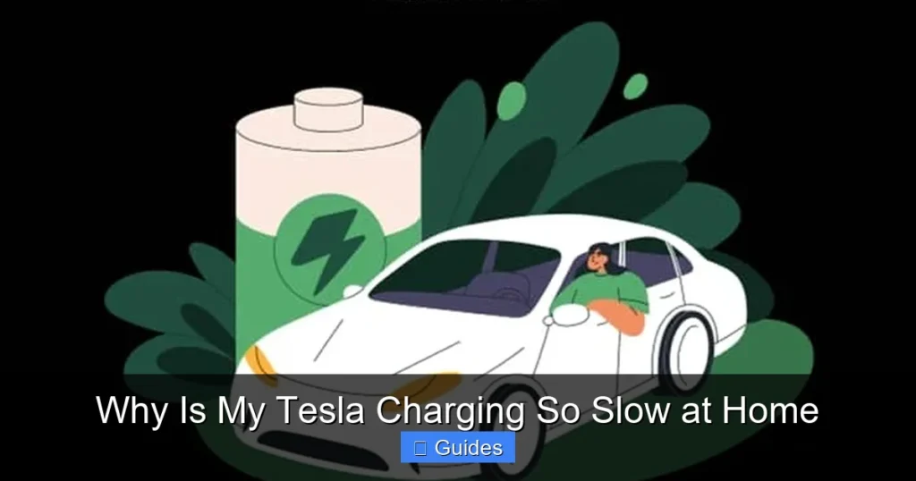 Why Is My Tesla Charging So Slow at Home