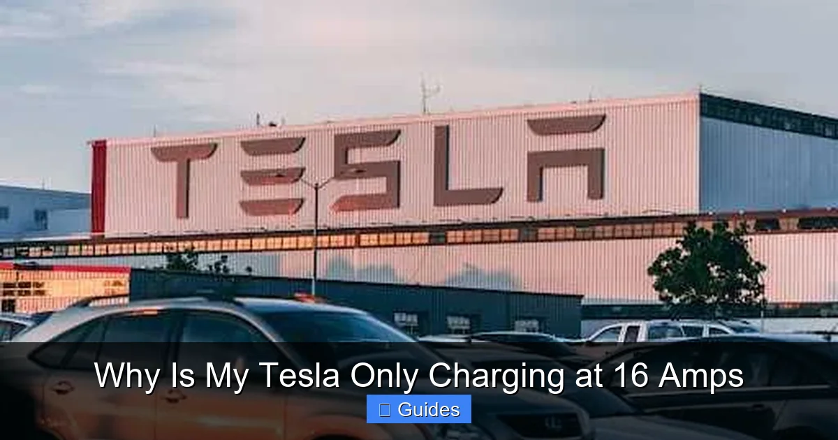 Why Is My Tesla Only Charging at 16 Amps
