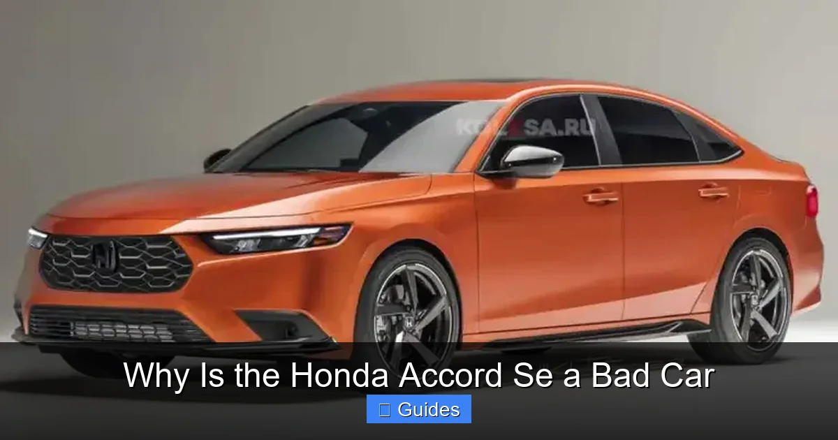 Why Is the Honda Accord Se a Bad Car