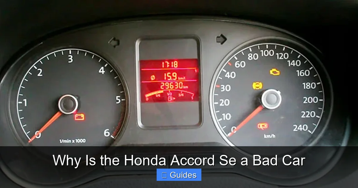 Why Is the Honda Accord Se a Bad Car