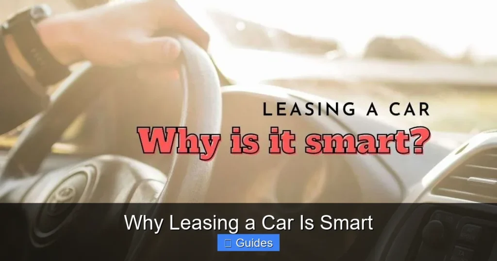 Why Leasing a Car Is Smart