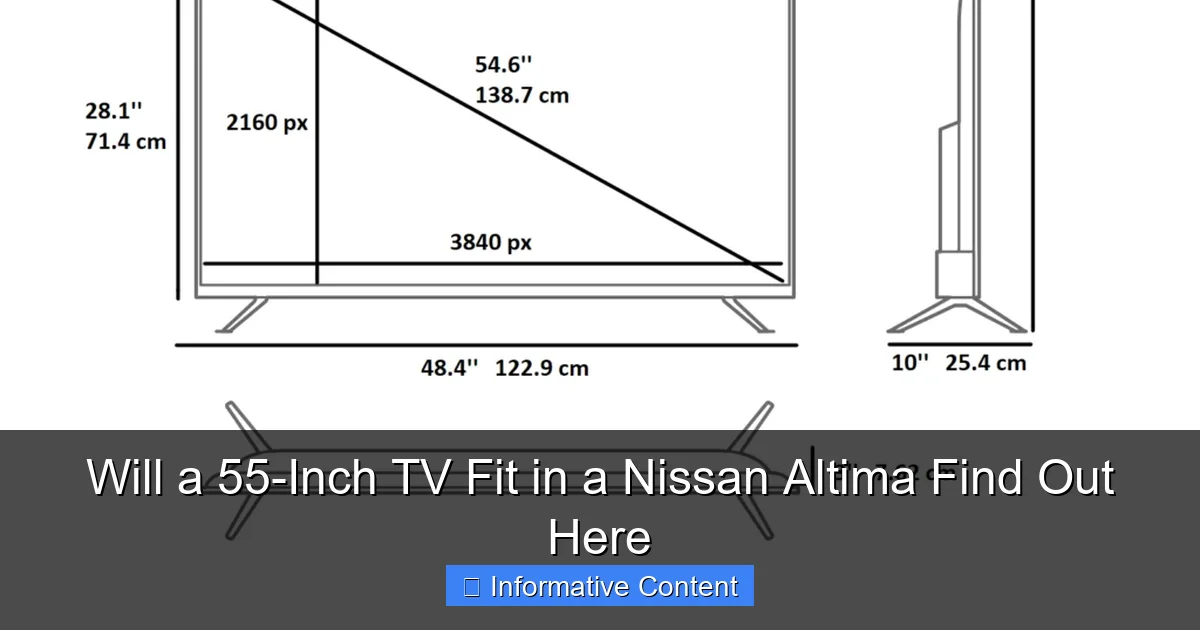 Will a 55-Inch TV Fit in a Nissan Altima Find Out Here