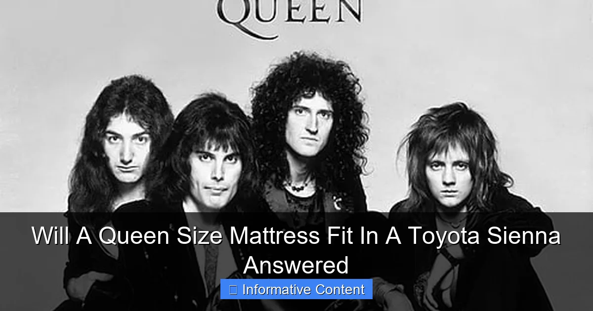 Will A Queen Size Mattress Fit In A Toyota Sienna Answered