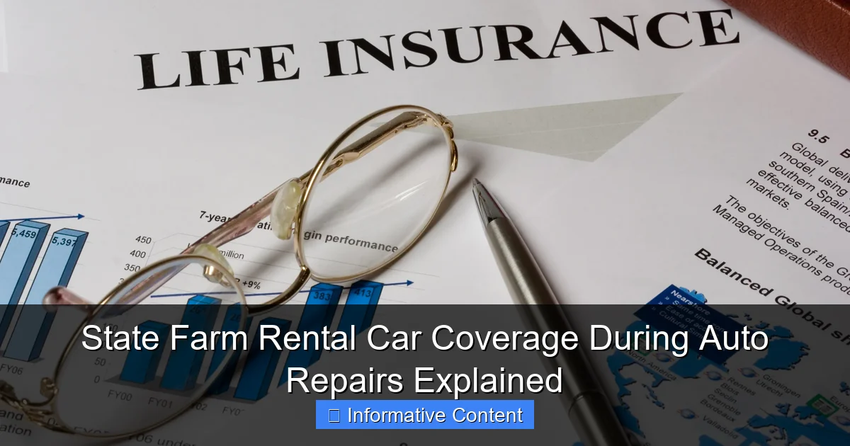 State Farm Rental Car Coverage During Auto Repairs Explained