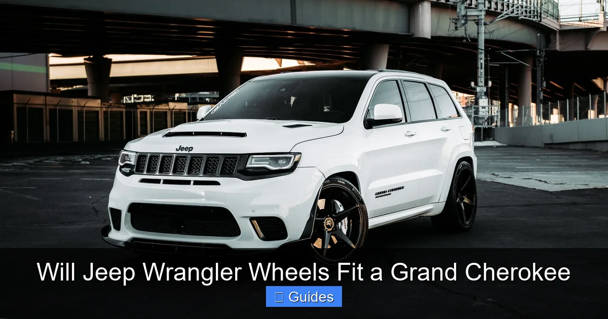 Will Jeep Wrangler Wheels Fit a Grand Cherokee