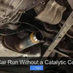 Can a Car Run Without a Catalytic Converter