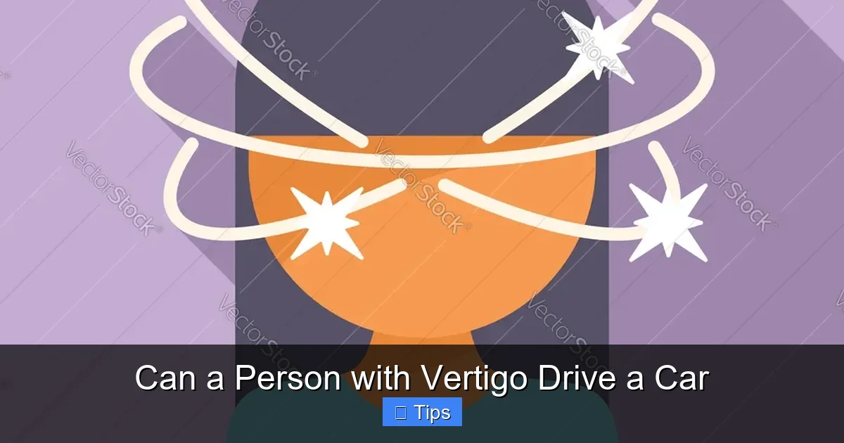 Can a Person with Vertigo Drive a Car