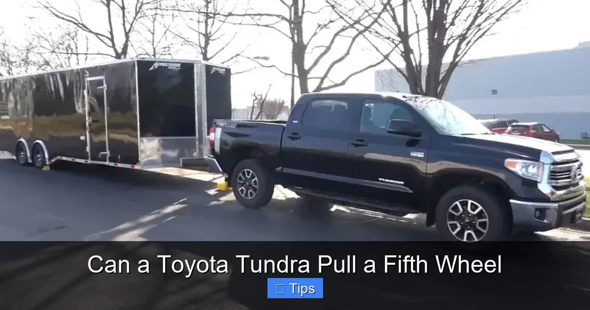 Can a Toyota Tundra Pull a Fifth Wheel