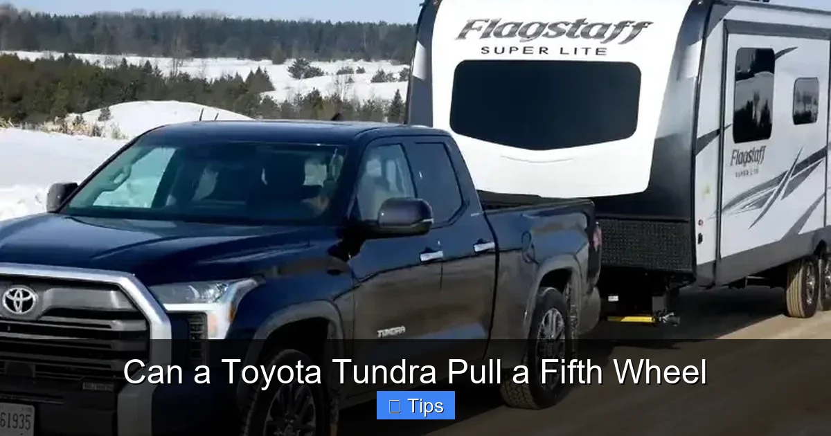 Can a Toyota Tundra Pull a Fifth Wheel