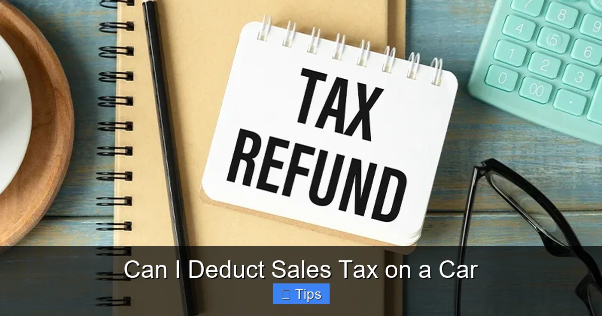 Can I Deduct Sales Tax on a Car