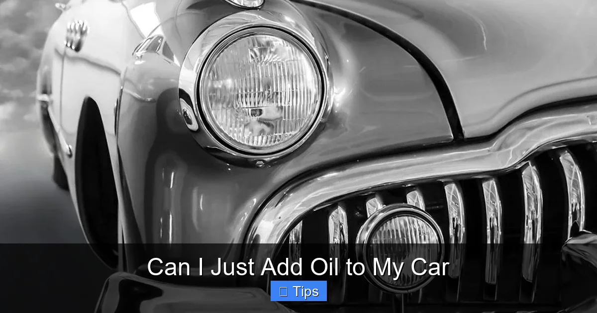 Can I Just Add Oil to My Car