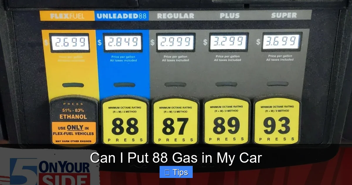 Can I Put 88 Gas in My Car
