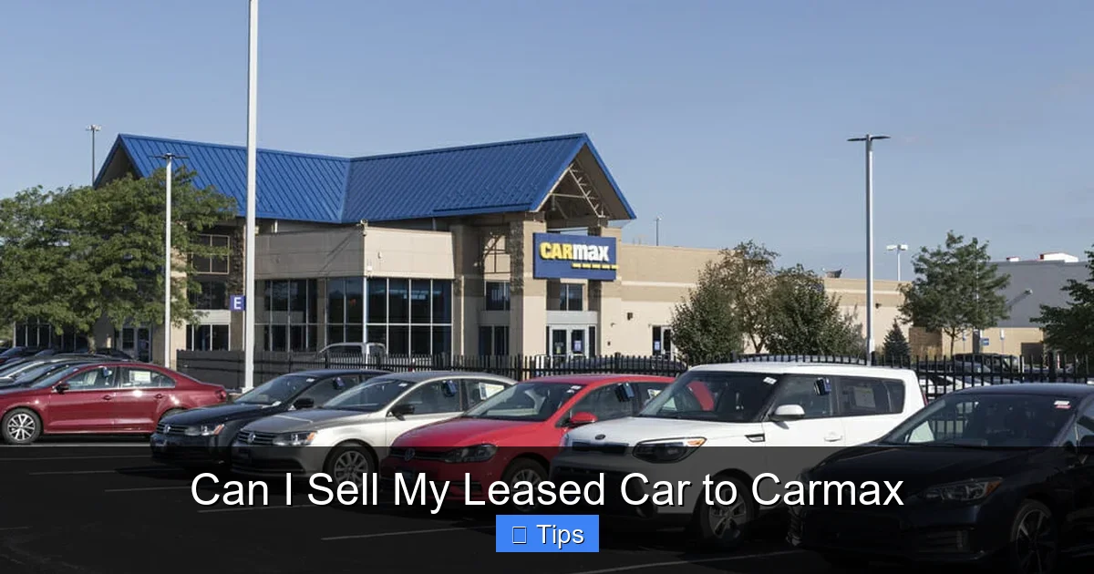 Can I Sell My Leased Car to Carmax