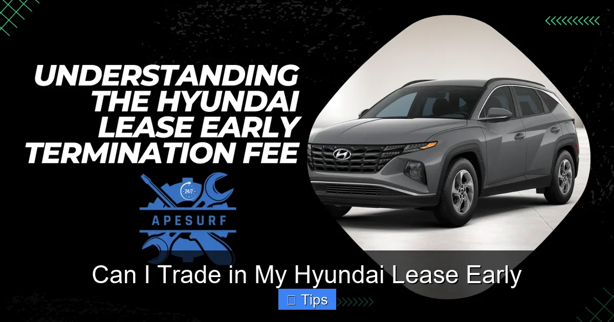 Can I Trade in My Hyundai Lease Early