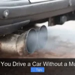 Can You Drive a Car Without a Muffler
