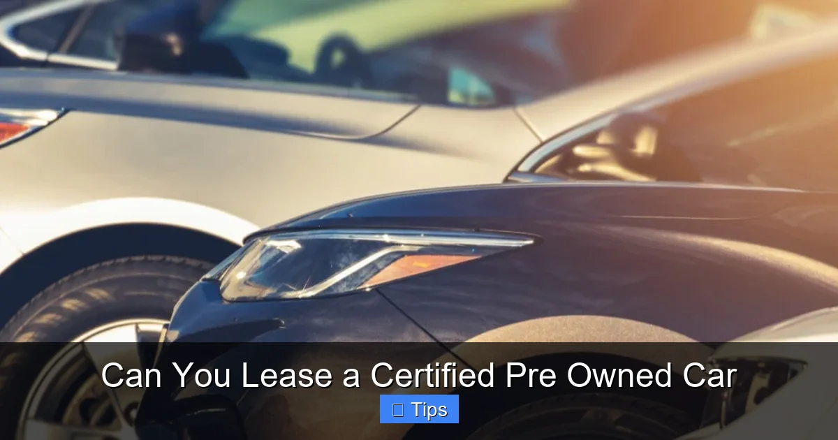 Can You Lease a Certified Pre Owned Car