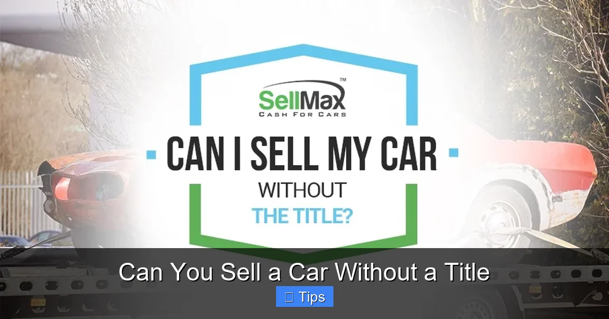 Can You Sell a Car Without a Title