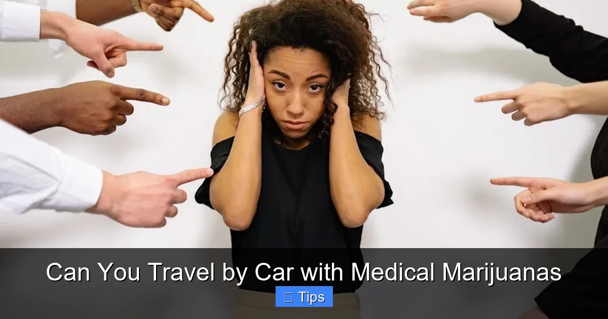 Can You Travel by Car with Medical Marijuanas