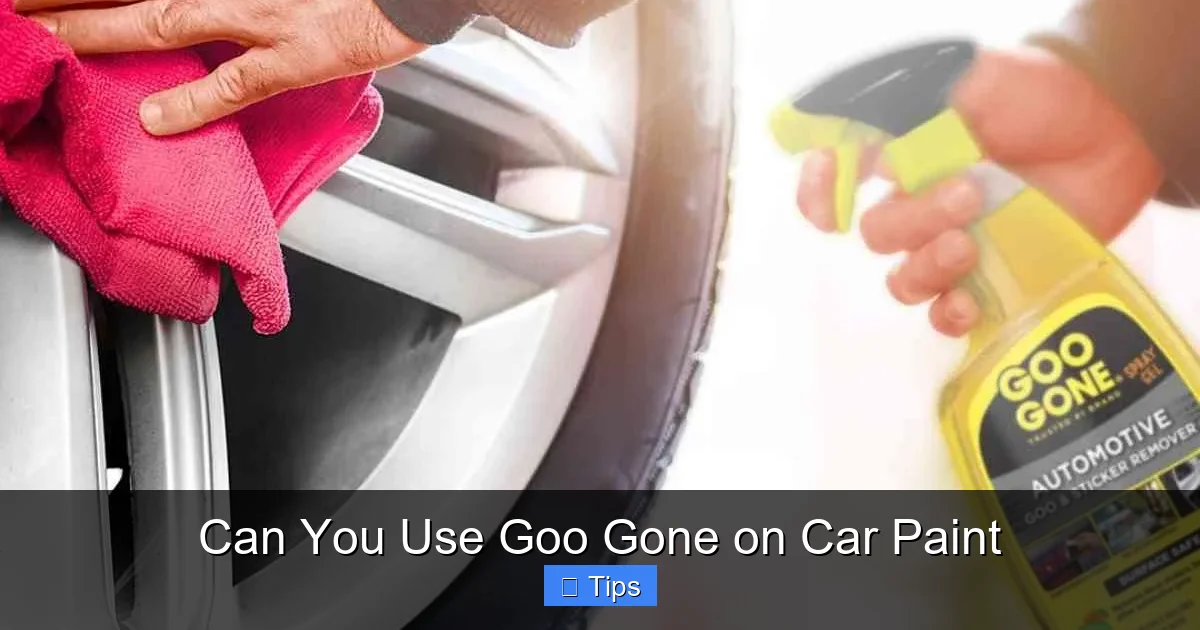 Can You Use Goo Gone on Car Paint