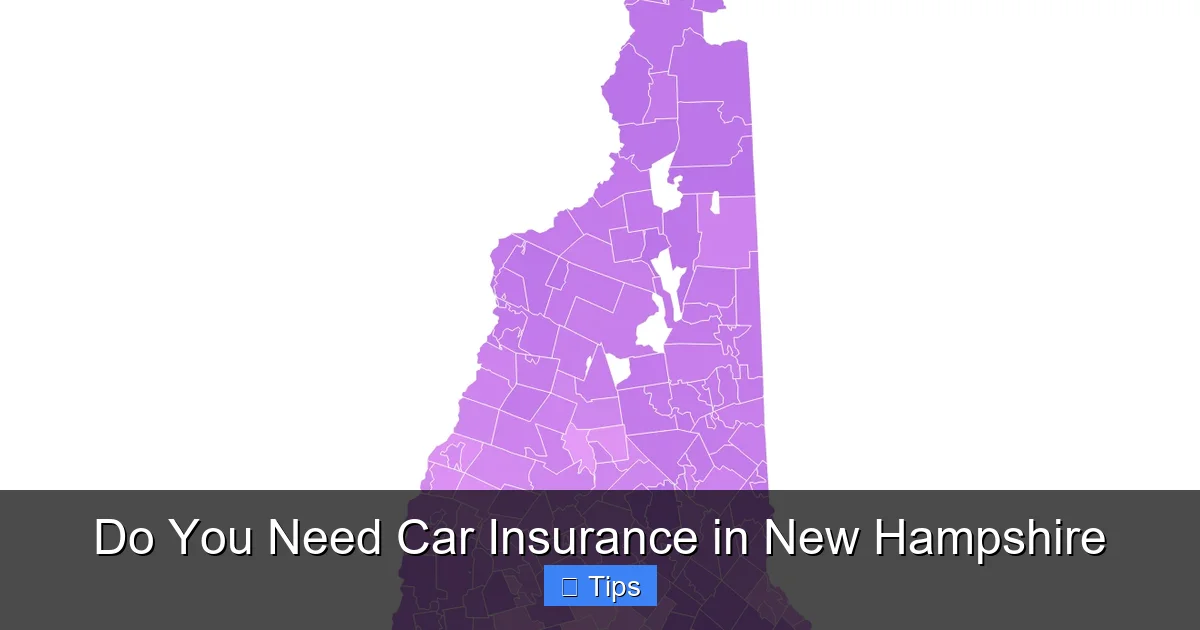Do You Need Car Insurance in New Hampshire
