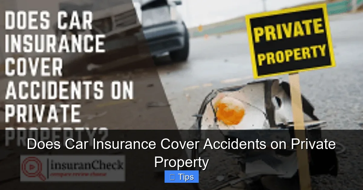 Does Car Insurance Cover Accidents on Private Property