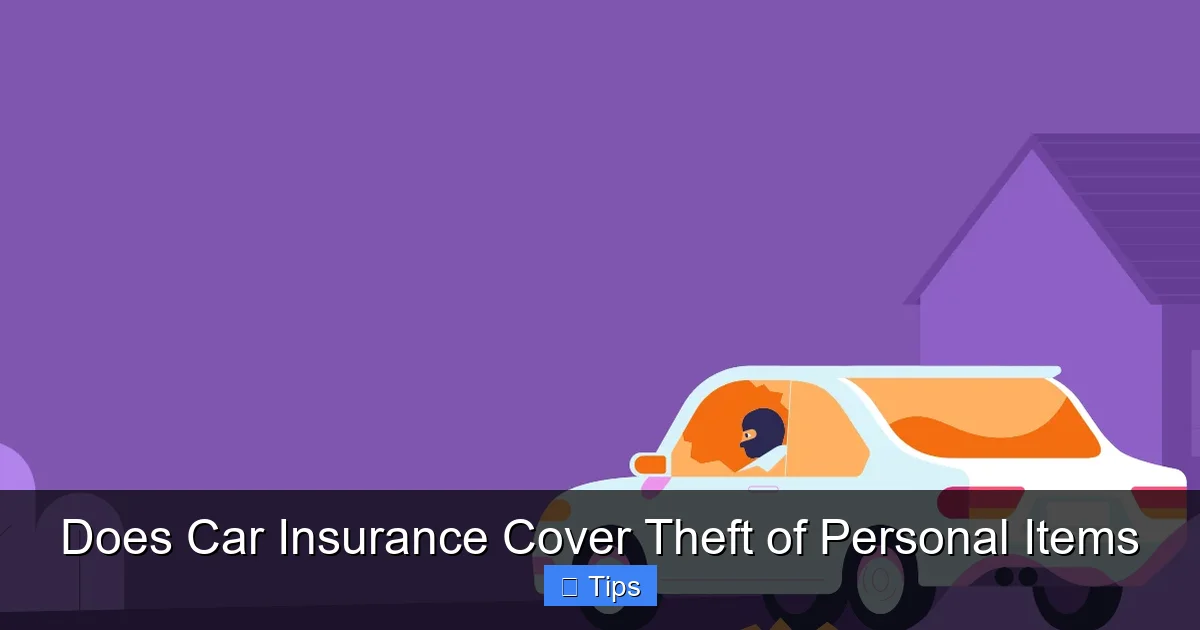Does Car Insurance Cover Theft of Personal Items