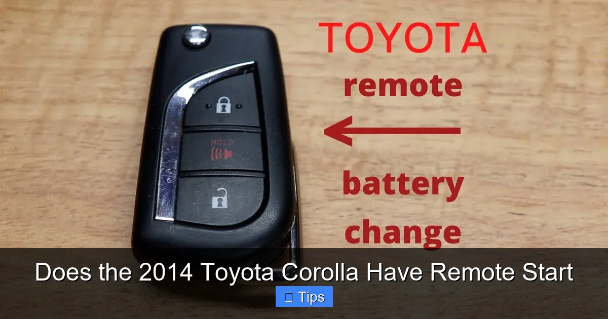 Does the 2014 Toyota Corolla Have Remote Start