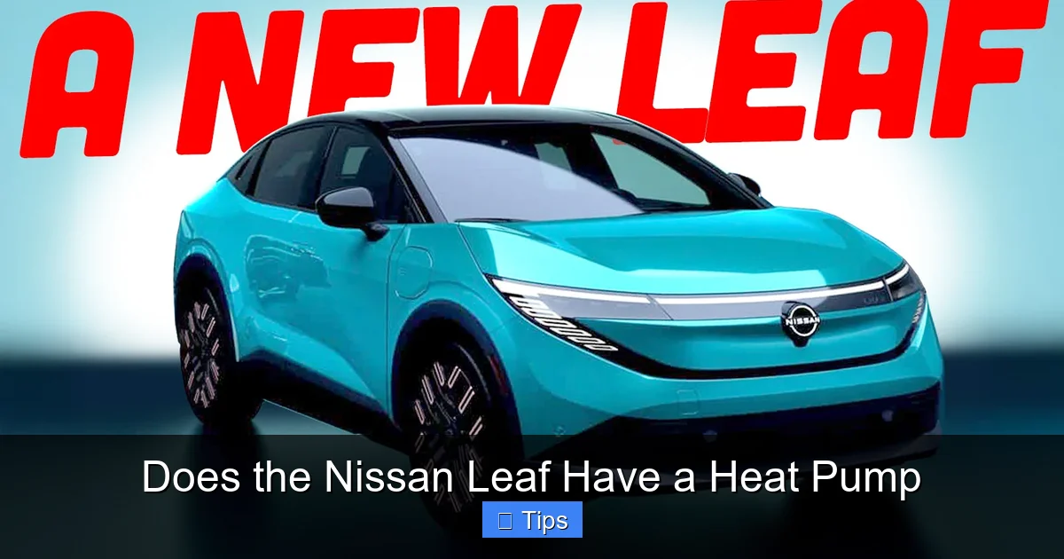 Does the Nissan Leaf Have a Heat Pump