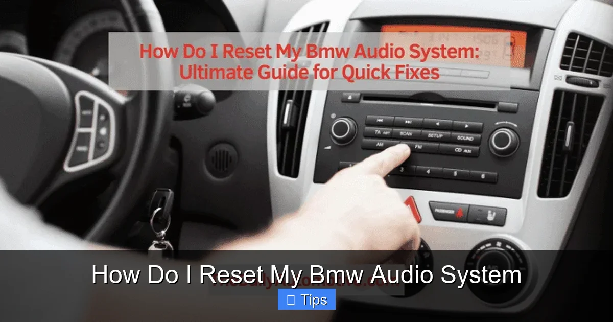 How Do I Reset My Bmw Audio System
