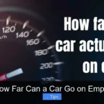 How Far Can a Car Go on Empty