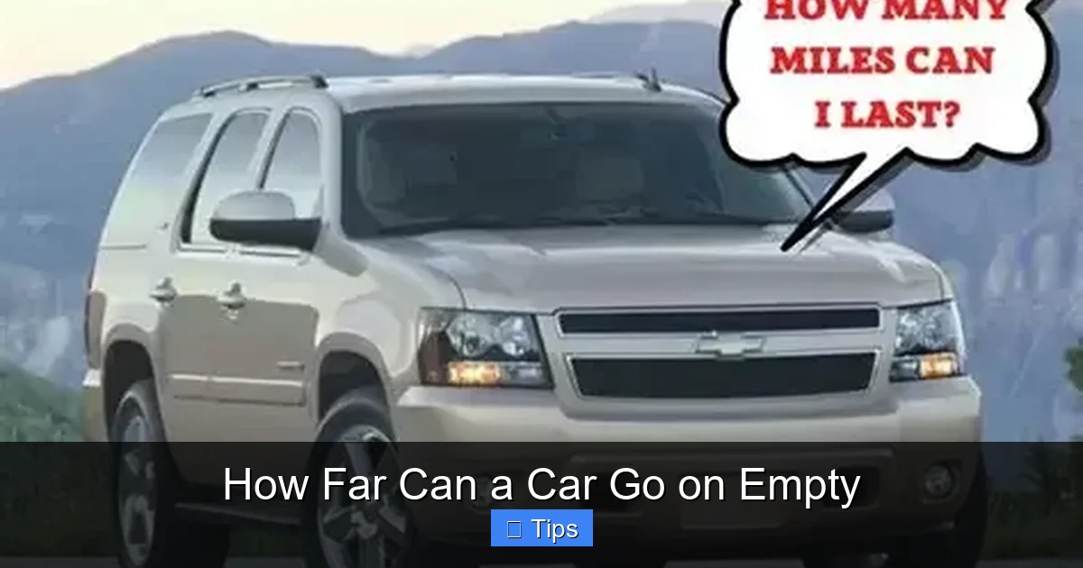 How Far Can a Car Go on Empty