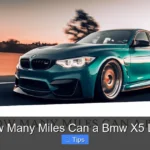 How Many Miles Can a Bmw X5 Last