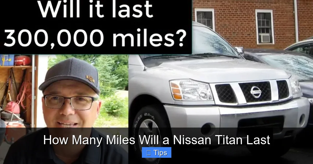 How Many Miles Will a Nissan Titan Last