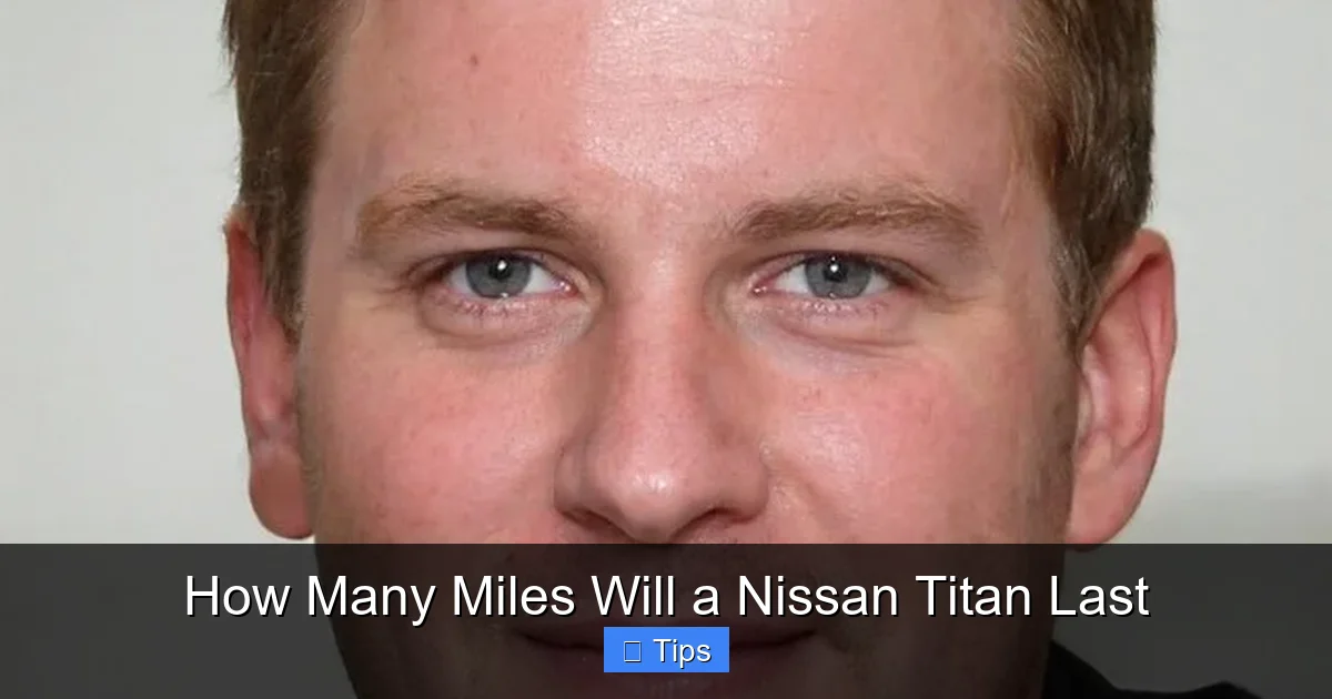 How Many Miles Will a Nissan Titan Last