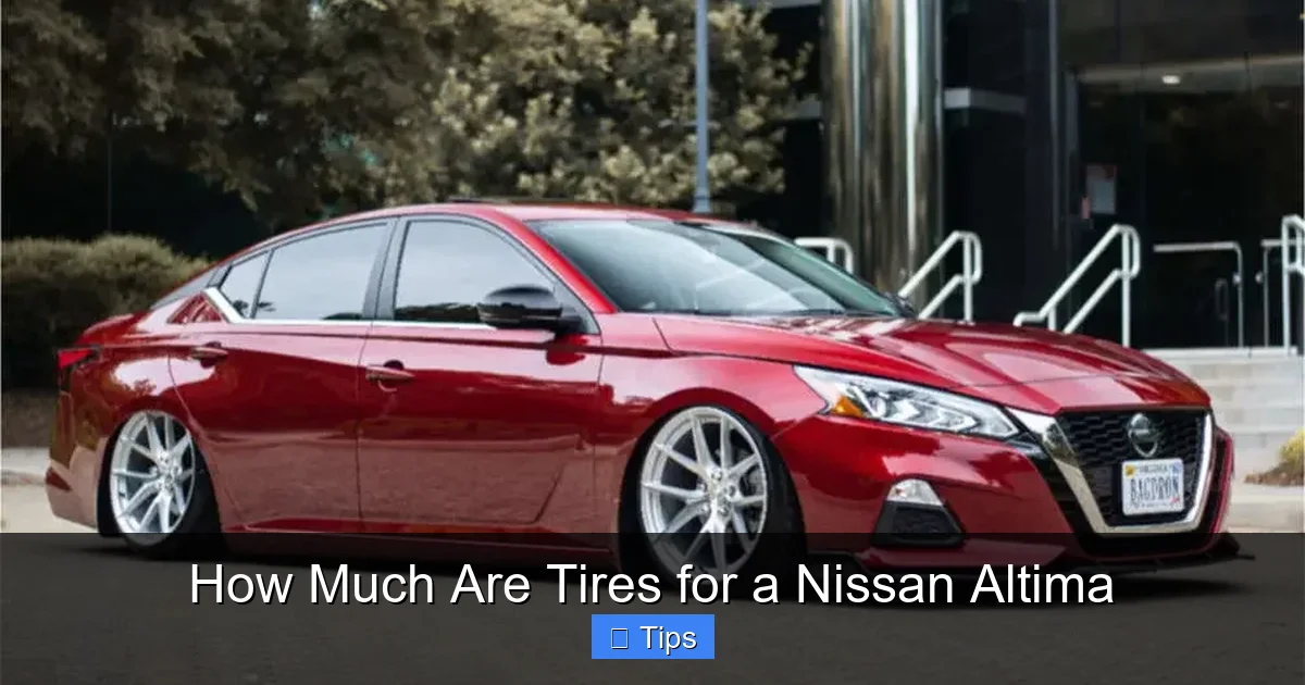 How Much Are Tires for a Nissan Altima
