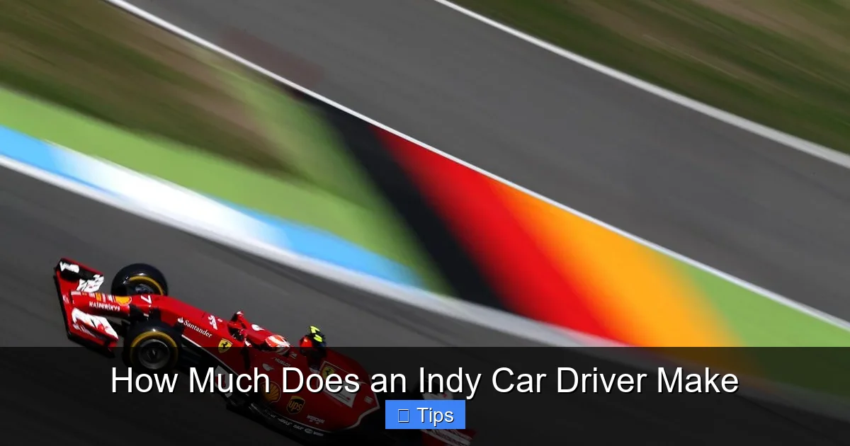 How Much Does an Indy Car Driver Make