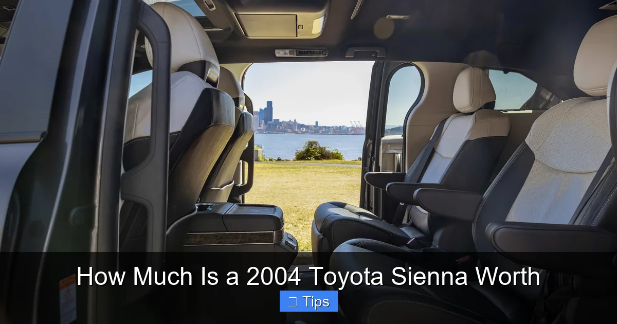 How Much Is a 2004 Toyota Sienna Worth