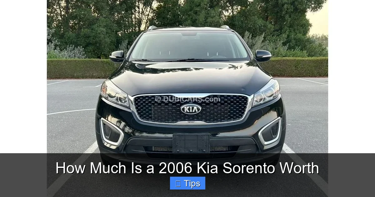 How Much Is a 2006 Kia Sorento Worth