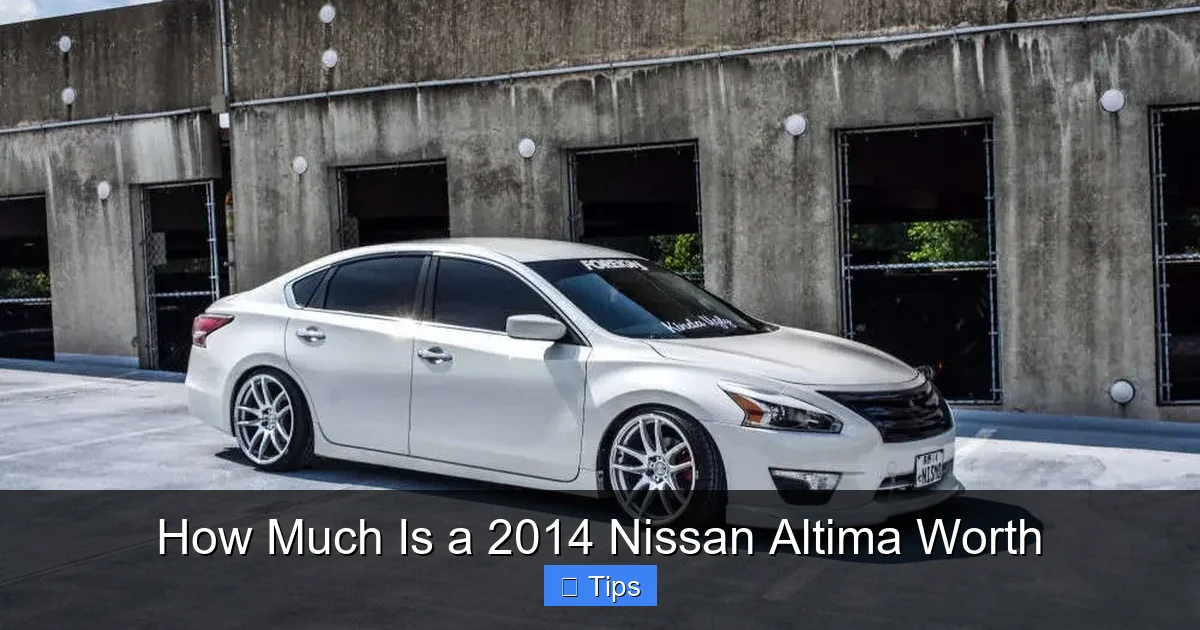 How Much Is a 2014 Nissan Altima Worth