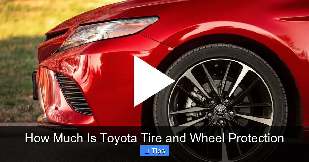 How Much Is Toyota Tire and Wheel Protection