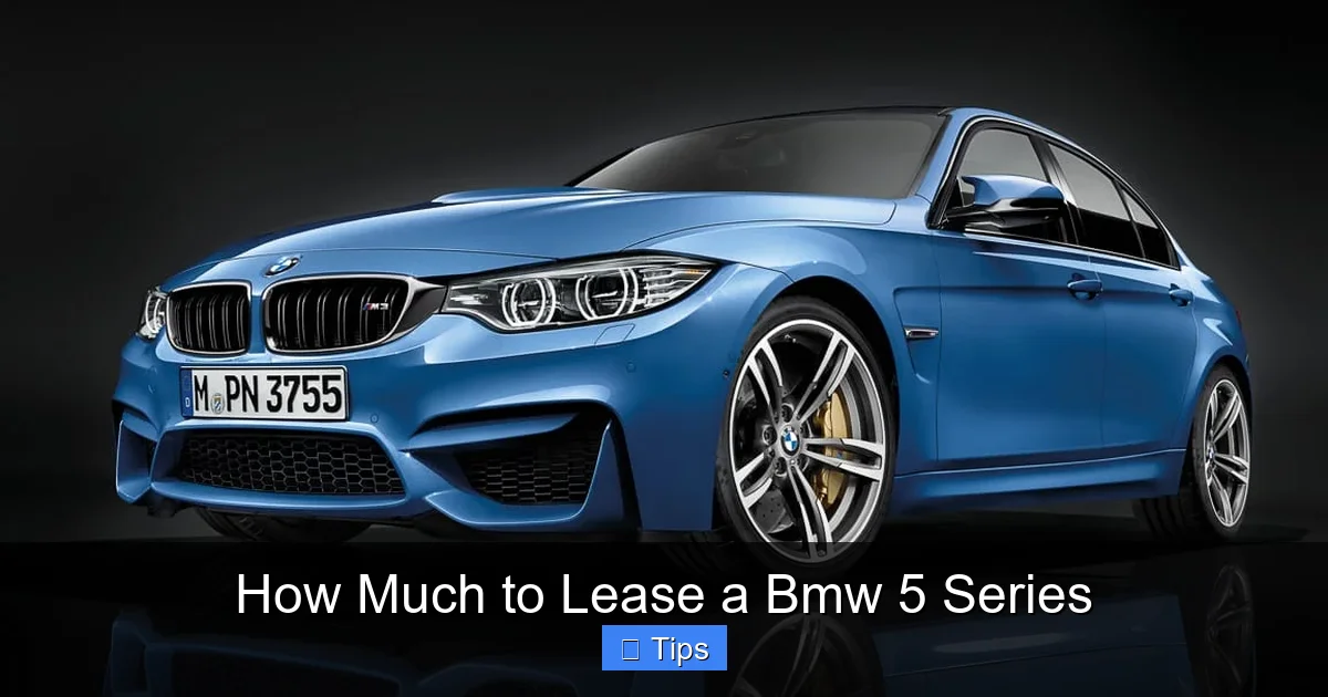 How Much to Lease a Bmw 5 Series