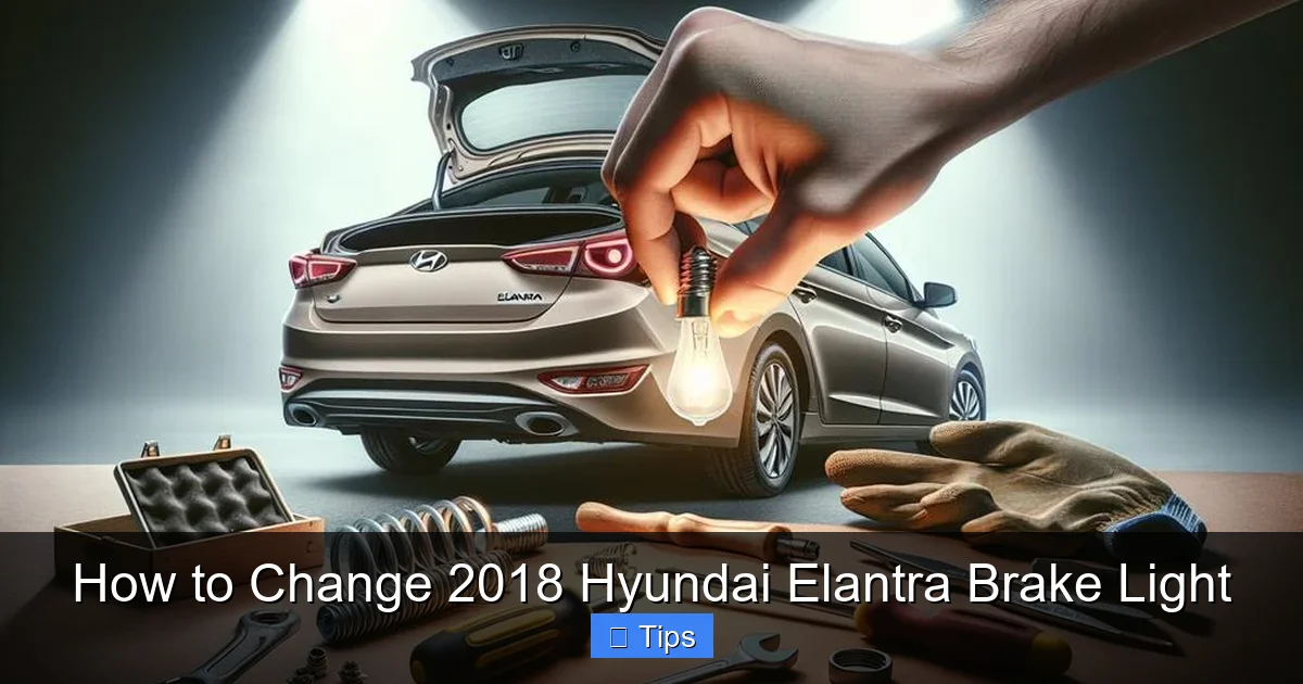 How to Change 2018 Hyundai Elantra Brake Light