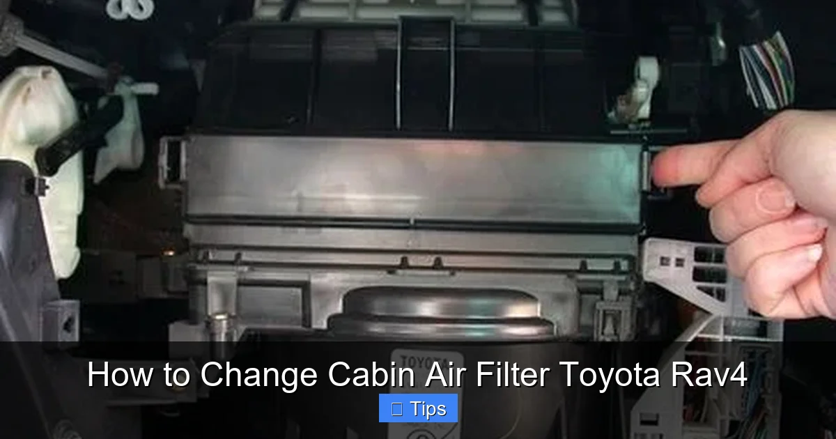 How to Change Cabin Air Filter Toyota Rav4