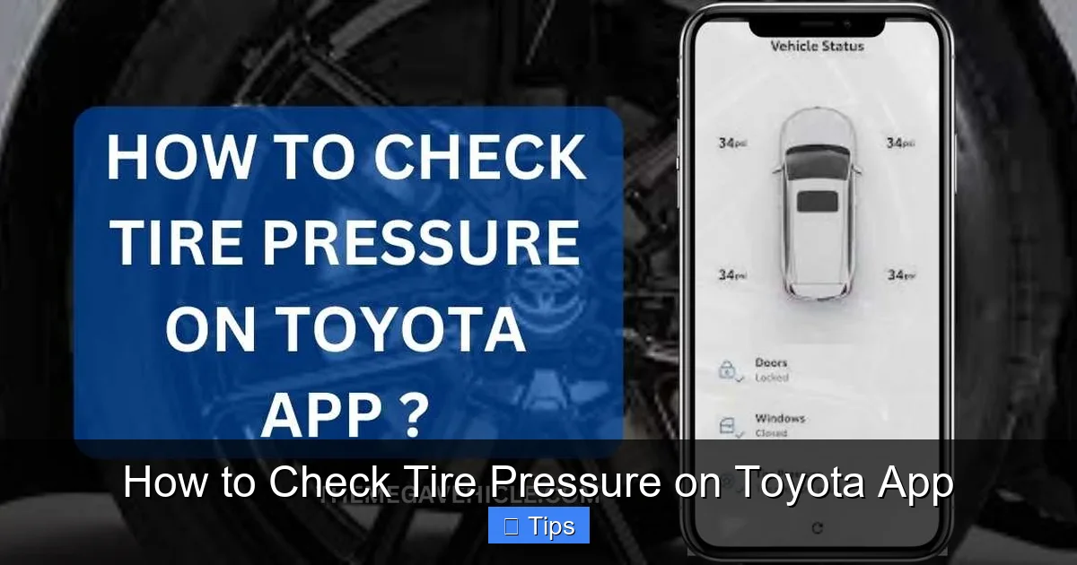 How to Check Tire Pressure on Toyota App